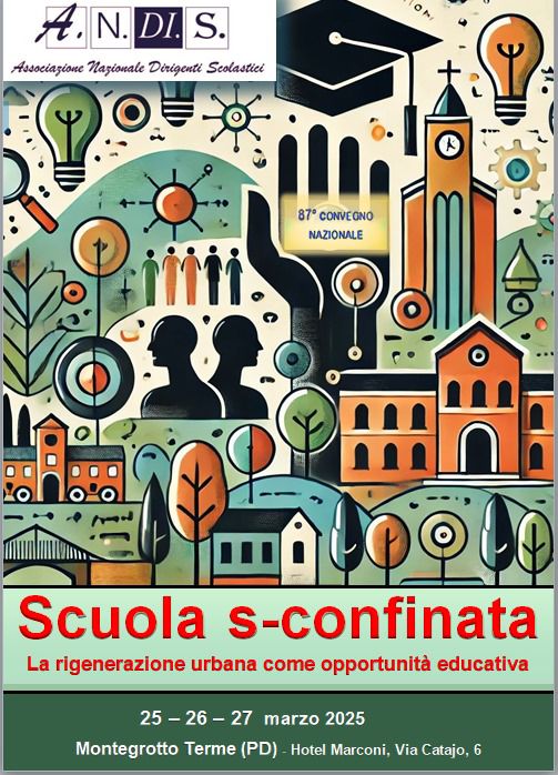 87° Convegno Nazionale dei Dirigenti Scolastici -  Montegrotto Terme 25/27 marzo 2025